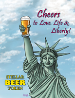 Cheers to Love, Life & Liberty!